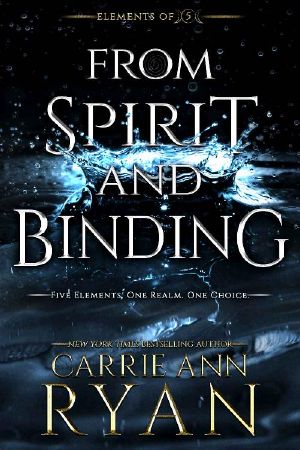 [Elements of Five 03] • From Spirit and Binding